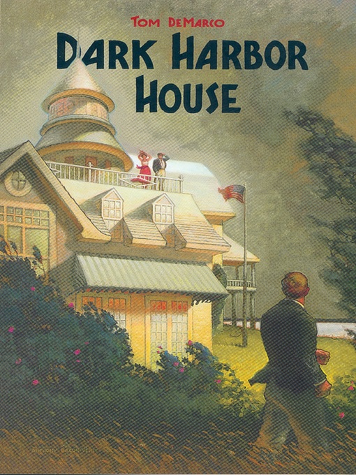 Title details for Dark Harbor House by Tom DeMarco - Available